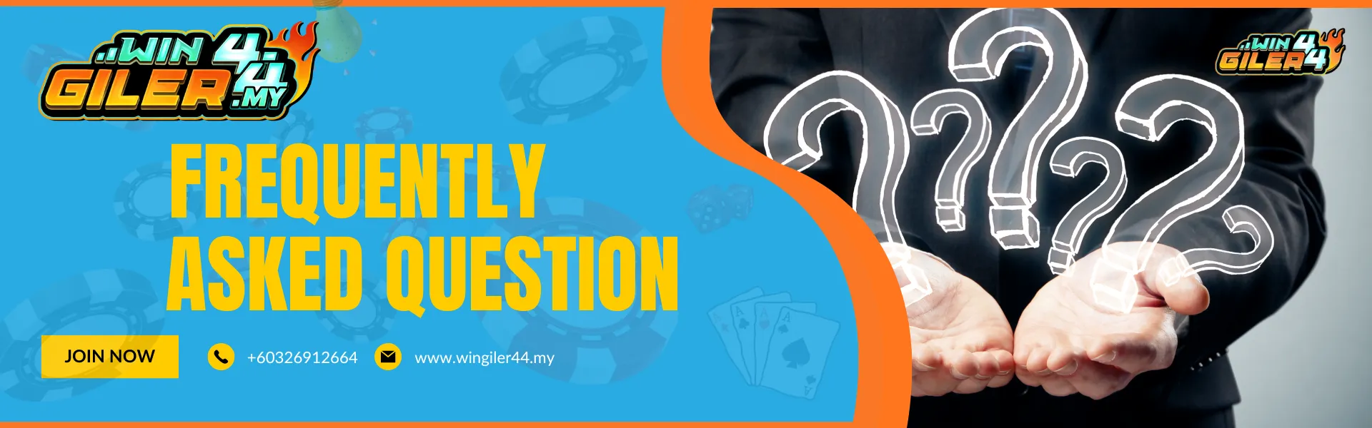 A horizontal banner for Wingiler44 Malaysia featuring the text "FREQUENTLY ASKED QUESTION" (FAQ) in bold yellow. The background is blue with floating poker chips and dice. On the right, a person in a suit holds glowing white question marks.