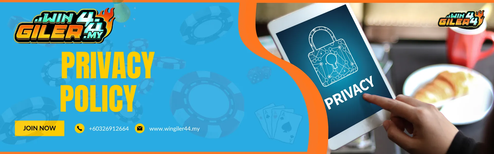 A blue and orange themed banner for Wingiler44 Malaysia with the heading "PRIVACY POLICY." An image on the right shows a person’s hand pointing at a tablet screen displaying a digital padlock icon with the word "PRIVACY," representing user data protection.